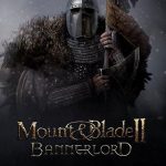 Mount & Blade II: Bannerlord