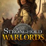 Stronghold: Warlords