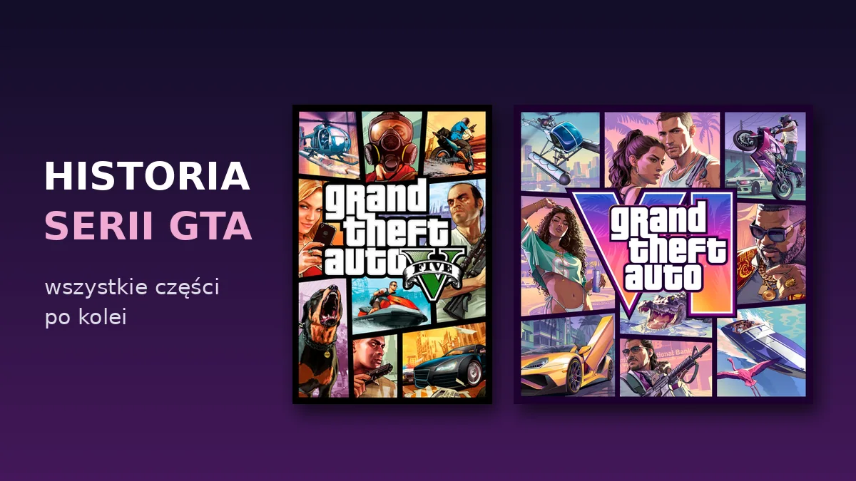 Historia serii GTA wszystkie części po kolei